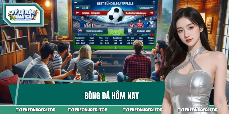 Hiểu Về Bóng Đá Hôm nay Cực Nhanh, Vào Tiền Thông Minh